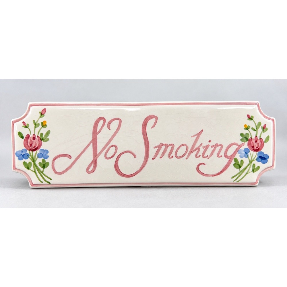 Vintage 1987 Ceramic No Smoking Sign Hand Painted Floral The Import Collection